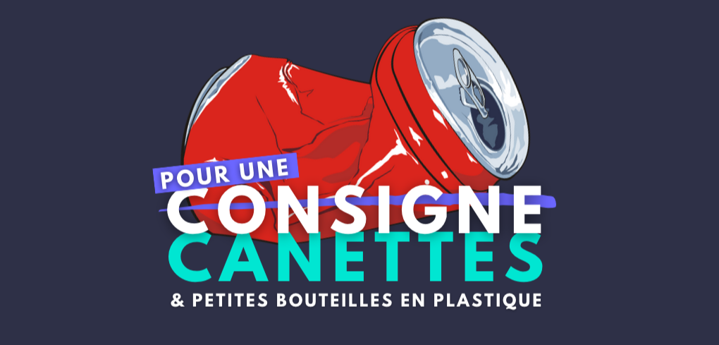 Pétition Consigne Canettes