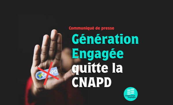 Génération Engagée quitte la CNAPD